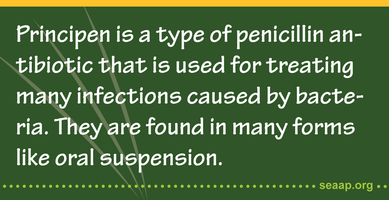 Principen is a type of penicillin antibiotic that is used for treating many infections